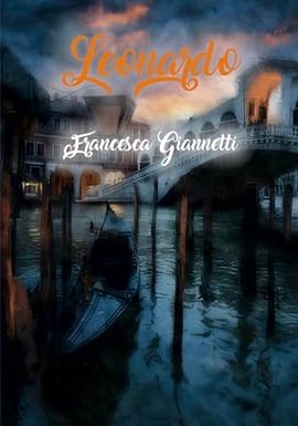 Leonardo - Giannetti Francesca